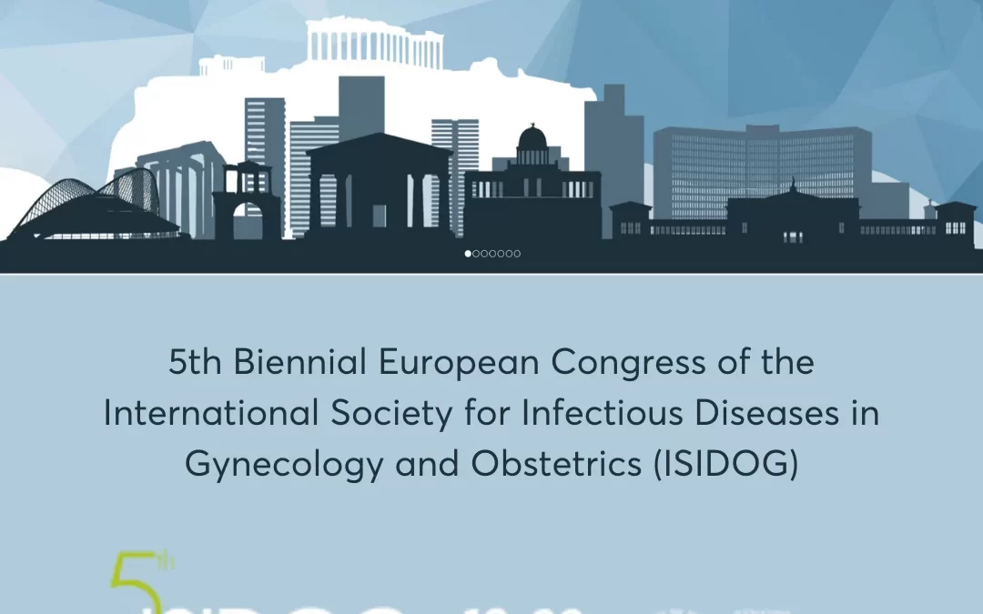 5th Biennial European Congress of the International Society for Infectious Diseases in Gynecology and Obstetrics (ISIDOG).